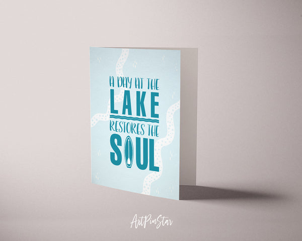 A day at the lake restores the soul Funny Quote Customized Greeting Cards