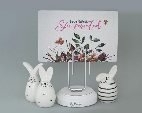 Nevertheless, she persisted Flower Quote Customized Gift Cards