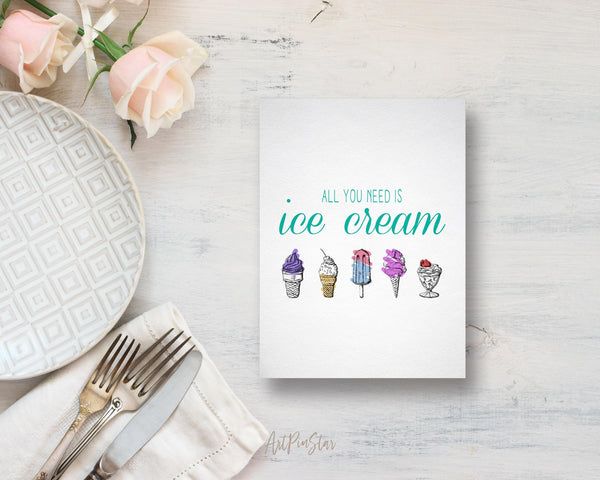 All you need is ice cream Food Customized Gift Cards