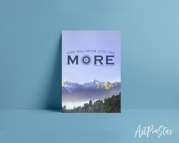 God wil never give you more than you can handle Bible Verse Customized Greeting Card