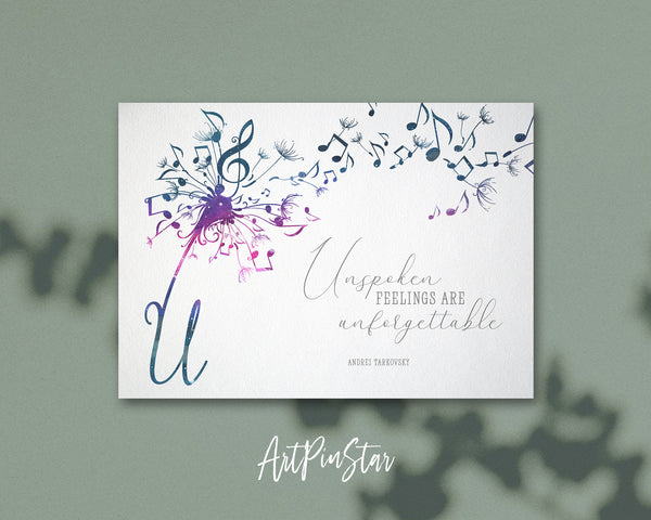 Inspiring Music Quote Letter U Symbol Unspoken feelings are unforgettable Andrei Tarkovsky