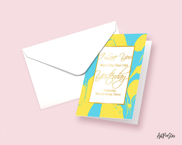 I love you more today than I did yesterday Lyrics Quote Customized Greeting Cards