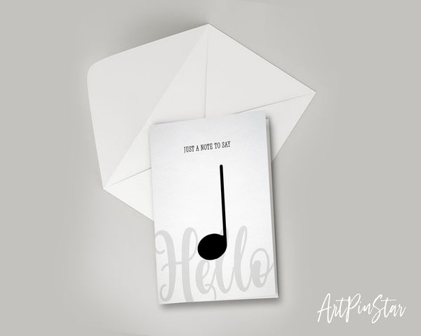 Just a note to say Hello Quarter Note Quarter Note Music Gift Ideas Customizable Greeting Card
