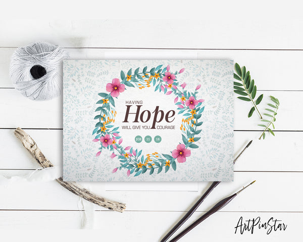 Having hope will give you courage Job 11:18 Bible Verse Customized Greeting Card