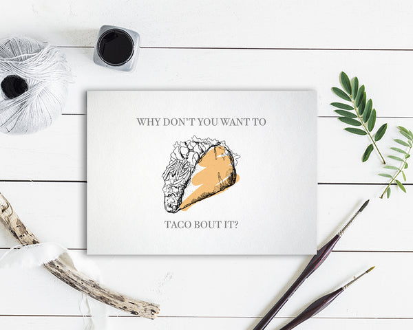 Why don't you want to taco bout it Food Customized Gift Cards