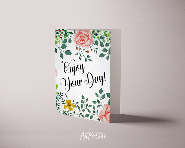 Enjoy your day Life Quote Customized Greeting Cards