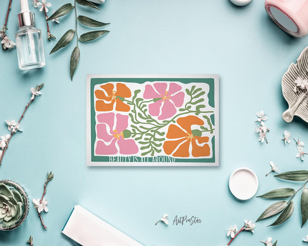 Beauty is all around Flower Quote Customized Gift Cards