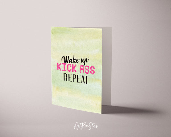 Wake up Kick ass Repeat Self Perseverance Quote Customized Greeting Cards