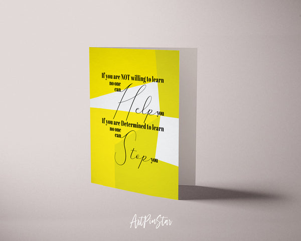 If you are not willing to learn, no one can help you Bible Verse Customized Greeting Card