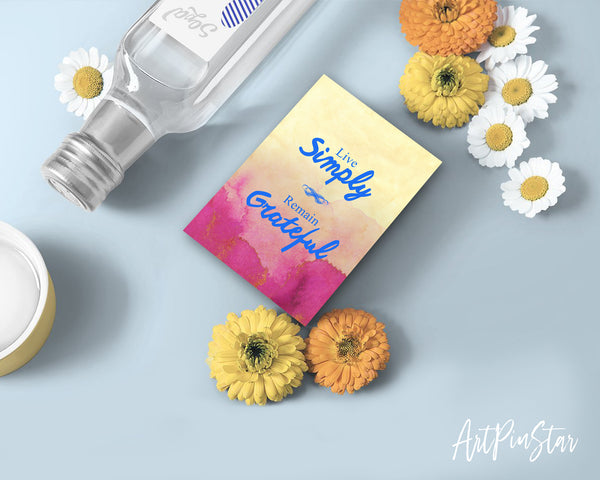 Live simply remain grateful Life Quote Customized Greeting Cards