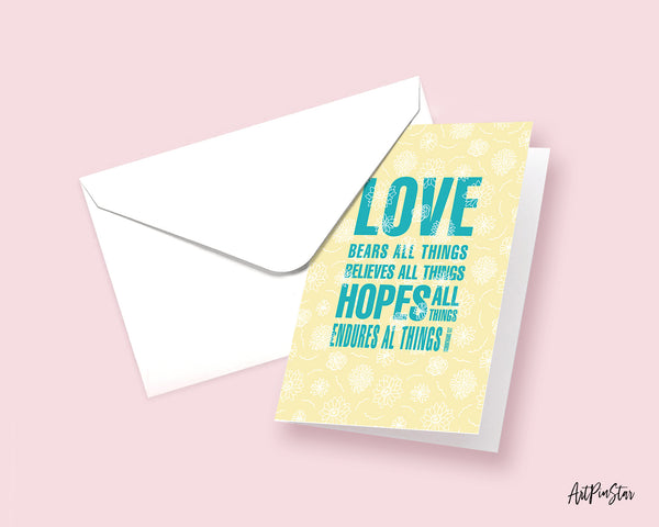 Love bears all things believes 1 Corinthians 13:7 Bible Verses Quote Customized Greeting Cards