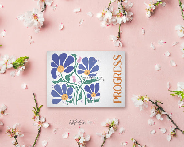 Be proud of your progress Flower Quote Customized Gift Cards