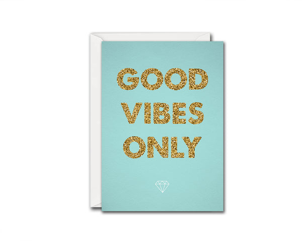 Good Vibes Only Positive Quote Customized Greeting Cards