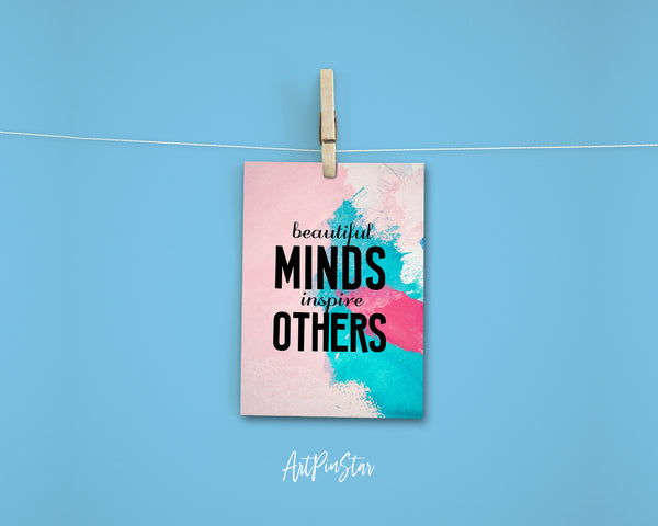 Beautiful minds inspire others Inspirational Quote Customized Greeting Cards