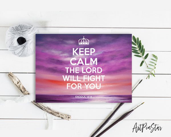 Keep calm the lord will fight for you Exodus 14:14 Bible Verse Customized Greeting Card