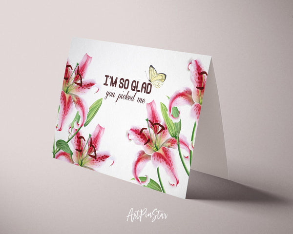 I'm so glad you picked me Flower Quote Customized Gift Cards