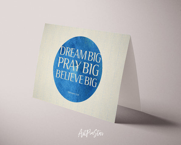 Dream big pray big believe big Bible Verse Customized Greeting Card