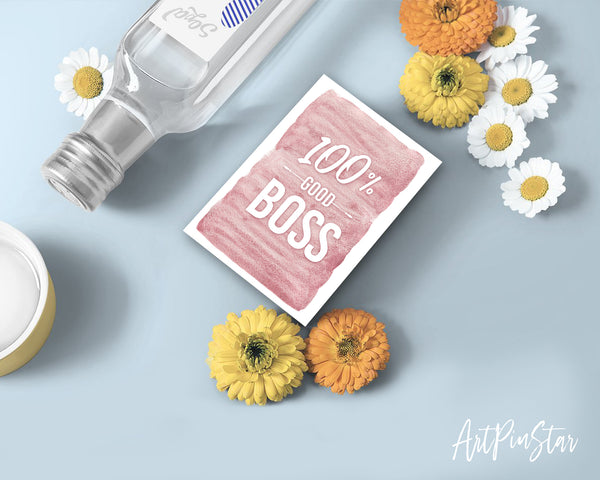 100% Good Boss Funny Quote Customized Greeting Cards