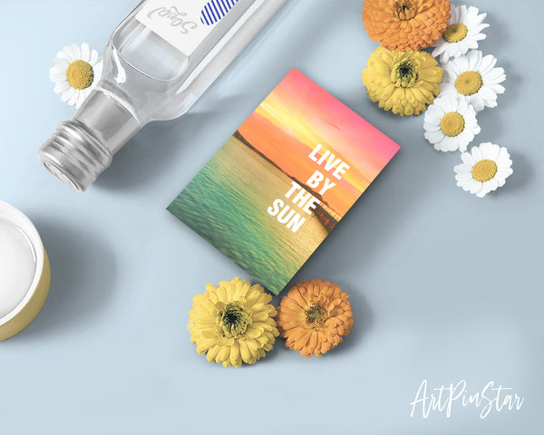 Live by the sun JT Jackson Quote Customized Greeting Cards