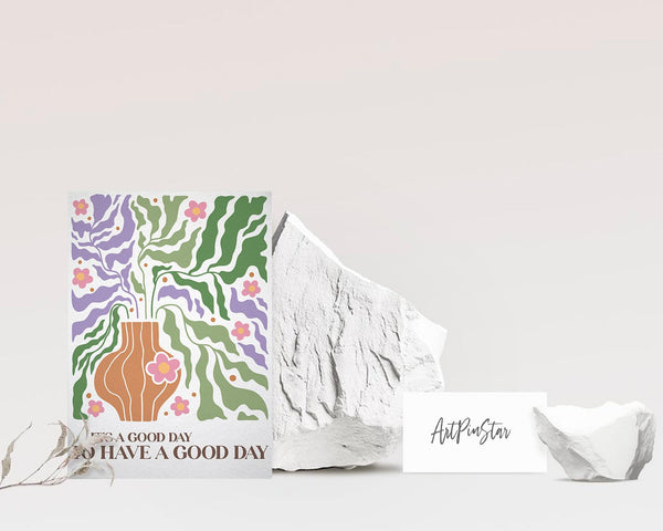 It's good day to have a good day Flower Quote Customized Gift Cards