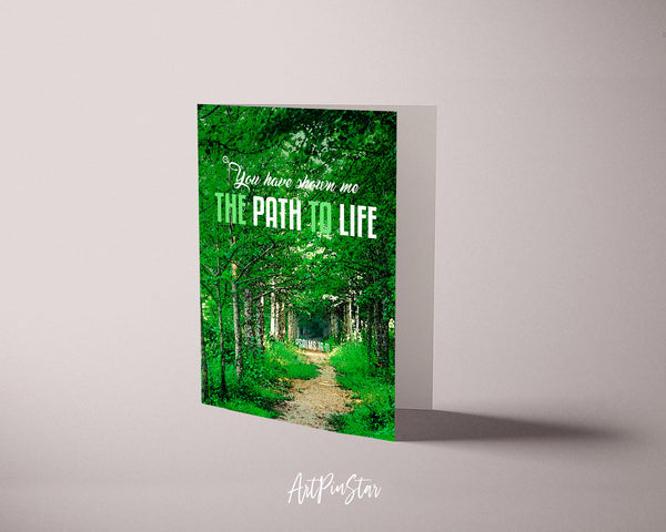 You have shown me the path to life Psalm 16:11 Bible Verse Customized Greeting Card