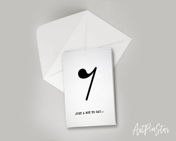 Just a little note to say Eighth Rest Eighth Rest Music Gift Ideas Customizable Greeting Card