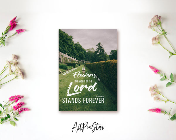 The grass withers & the flowers fade Isaiah 40:8 Bible Verse Customized Greeting Card