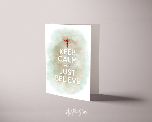 Keep calm and just believe Motivational Quote Customized Greeting Cards