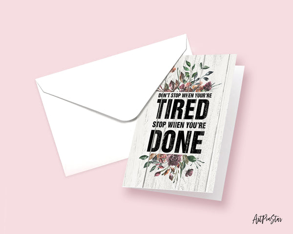 Don't stop when you're tired Marilyn Monroe Inspirational Quote Customized Greeting Cards