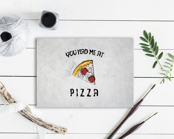 You had me at Pizza Food Customized Gift Cards