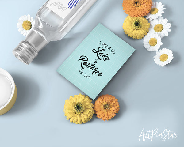A day at the lake restores the soul Funny Quote Customized Greeting Cards