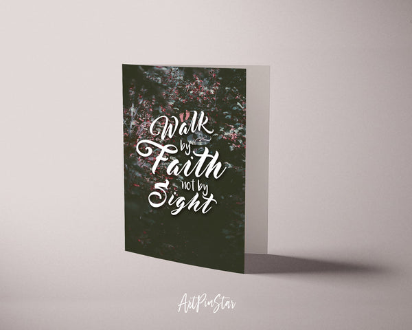 Walk by faith not by sight 2 Corinthians 5:7 Bible Verses Quote Customized Greeting Cards