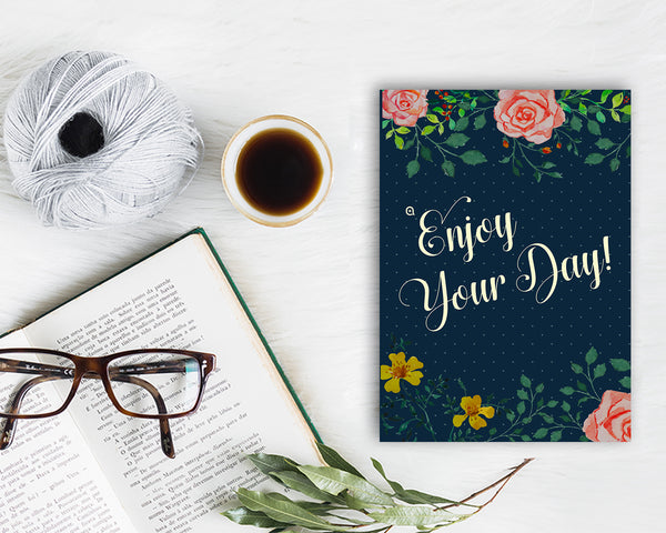 Enjoy your day Life Quote Customized Greeting Cards