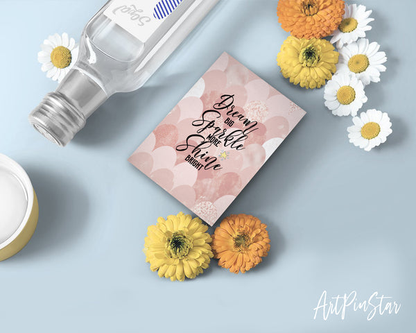 Dream Big Sparkle More Shine Bright Motivational Quote Customized Greeting Cards