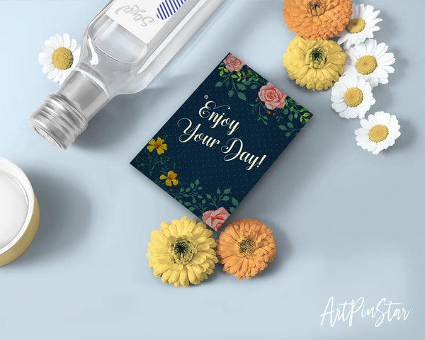 Enjoy your day Life Quote Customized Greeting Cards