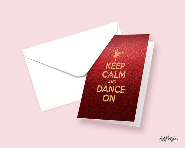 Keep calm and dance on Motivational Quote Customized Greeting Cards