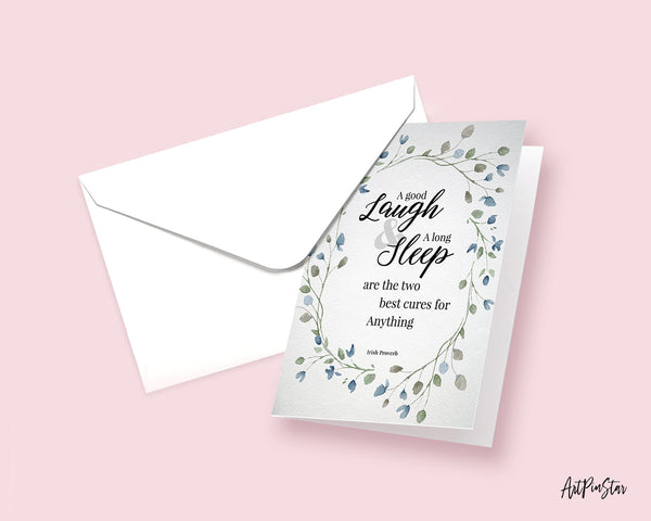 A good laugh & a long sleep are the two best cures Irish Proverb Customized Greeting Card