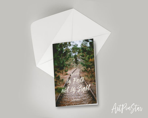We walk by faith not by sight 2 Corinthians 5:7 Bible Verse Customized Greeting Card