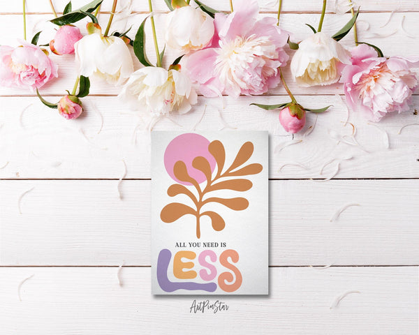 All you nedd is less Flower Quote Customized Gift Cards