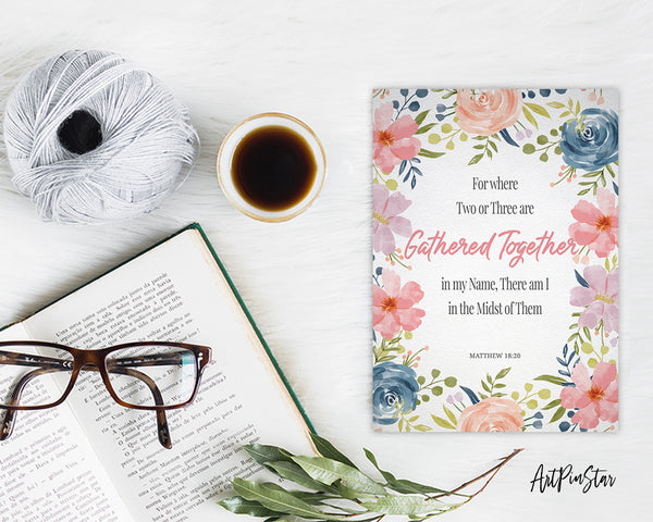 For Where Two or Three Are Gathered Together Matthew 18:20 Bible Verse Customized Greeting Card