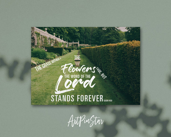 The grass withers & the flowers fade Isaiah 40:8 Bible Verse Customized Greeting Card