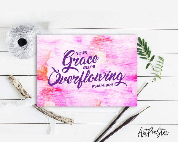 Your grace keeps overflowing Psalm 86:5 Bible Verse Customized Greeting Card