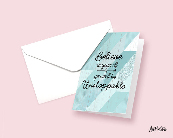 Believe in yourself and you will be unstoppable Inspirational Quote Customized Greeting Cards