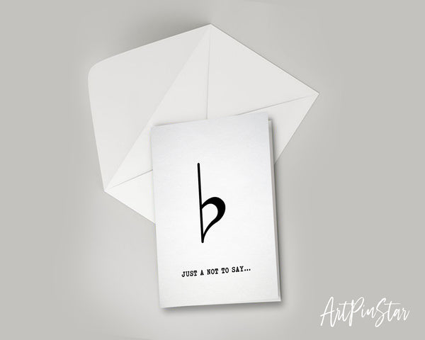 Just a little note to say Flat Sign Flat Sign Music Gift Ideas Customizable Greeting Card