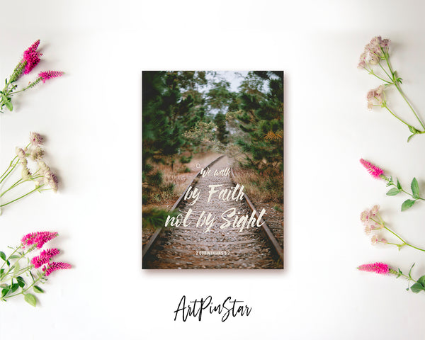 We walk by faith not by sight 2 Corinthians 5:7 Bible Verse Customized Greeting Card