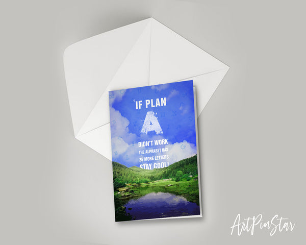 If plan a didn't work the alphabet has 25 more letters stay cool Bible Verse Customized Greeting Card