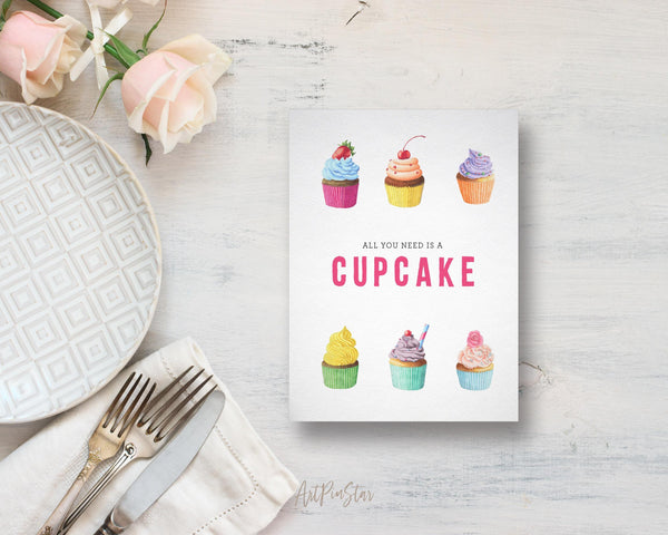 All you need is a cupcake Food Customized Gift Cards