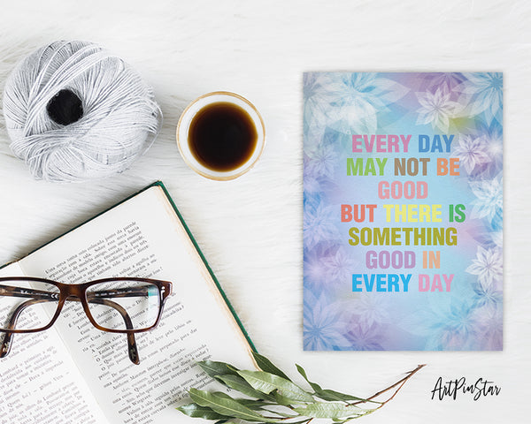 Every day may not be good but there is something good Bible Verse Customized Greeting Card
