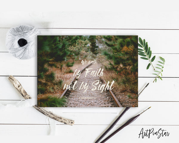 We walk by faith not by sight 2 Corinthians 5:7 Bible Verse Customized Greeting Card