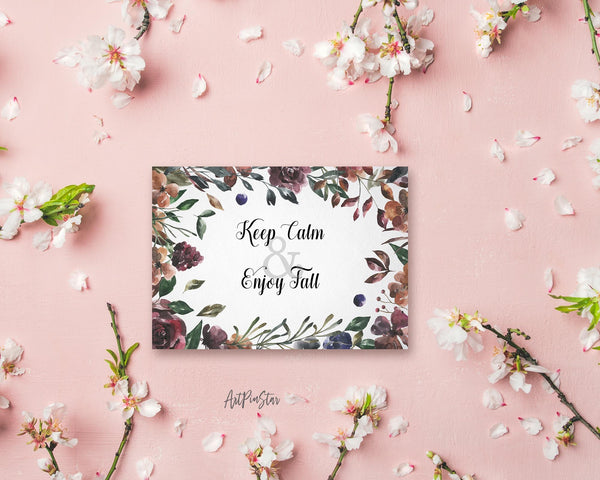 Keep calm and enjoy fall Flower Quote Customized Gift Cards